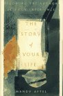 The Story of Your Life: Becoming the Author of Your Experience,Used