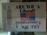 Are You a Liberal, Are You a Conservative (An Impact Book),Used