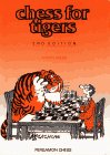 Chess for Tigers (Cadogan Chess Books),Used