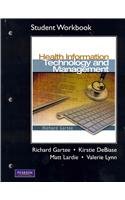 Student Workbook for Health Information Technology and Management,Used