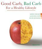 Health Series: Good Carb, Bad Carb for a Healthy Lifestyle,Used