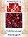 The Encyclopedia of Native American Religions,Used