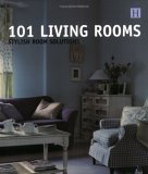 101 Living Rooms: Stylish Room Solutions,New