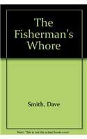 The Fisherman's Whore,Used
