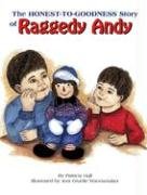 HonesttoGoodness Story of Raggedy Andy, The,Used