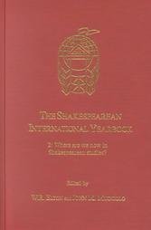 The Shakespearean International Yearbook: Where Are We Now in Shakespearean Studies?,Used