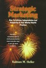 Strategic Marketing: How to Achieve Independence and Prosperity in Your Mental Health Practice,Used