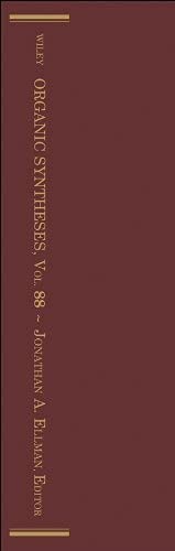 Organic Syntheses 2011: An Annual Publication of Satisfactory Methods for the Preparation of Organic Chemicals (88) (Organic Syn,Used