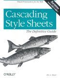 Cascading Style Sheets: The Definitive Guide: A Definite Guide,Used