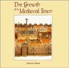 The Growth of a Medieval Town (Cambridge Introduction to World History),Used