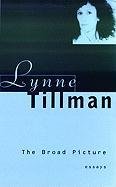 The Broad Picture: Essays 19871996,Used