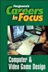 Computer & Video Game Design (Careers In Focus),Used