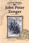 John Peter Zenger: Free Press Advocate (Colonial Leaders),Used