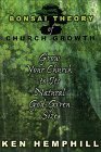 The Bonsai Theory of Church Growth,Used
