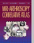 MRIArthroscopy Correlative Atlas,New