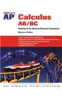 Amsco's AP Calculus AB/BC: Preparing for the Advanced Placement Exams,Used