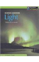 Light: From Sun to Bulbs (Science Answers),Used