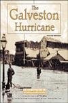 The Galveston Hurricane (Great Disasters, Reforms and Ramifications),Used