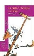 La jirafa, el pelicano y el mono/ The Giraffe and the Pelly and Me (Spanish Edition),Used
