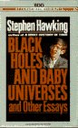 Black Holes and Baby Universes and Other Essays,New