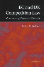 Ec And Uk Competition Law: Commentary, Cases And Materials,New