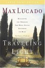 Traveling Light: Releasing the Burdens You Were Never Intended to Bear,New