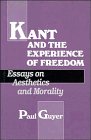 Kant and the Experience of Freedom: Essays on Aesthetics and Morality,Used