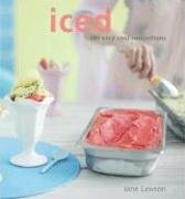 Iced: 180 Very Cool Concoctions,Used