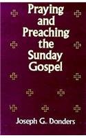 Praying and Preaching the Sunday Gospel,Used