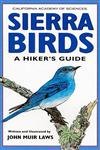 Sierra Birds: A Hiker's Guide,Used