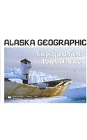 Inupiaq and Yupik People of Alaska (Alaska Geographic),Used