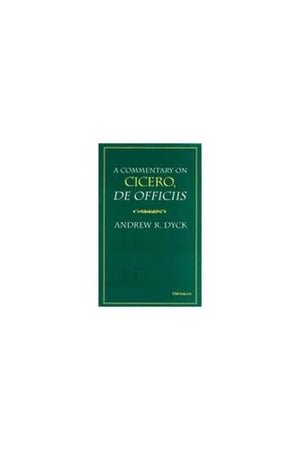 A Commentary on Cicero, De Officiis,Used