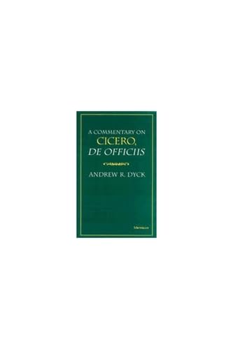A Commentary on Cicero, De Officiis,Used