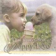 The Joyous Gift of Puppy Love,Used