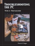 Troubleshooting the PC with A+ Preparation,Used