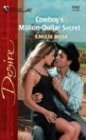 Cowboy's MillionDollar Secret (Harlequin Desire),Used