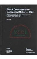 Shock Compression Of Condensed Matter  2001: Proceedings Of The Conference Of The American Physical Society, Topical Group On S,Used