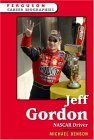 Jeff Gordon: Nascar Driver (Ferguson Career Biographies),Used
