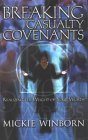 Breaking Casualty Covenants: Realizing the Weight of Your Words,Used