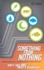 Something From Nothing: Understanding What You Believe About Creation And Why (Truthquest),Used