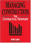 Managing Construction The Contractual Viewpoint-used