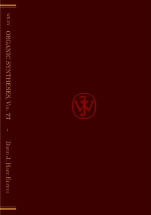 Organic Syntheses , Volume 77,Used