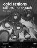 Cold Regions Utilities Monograph,Used