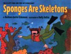 Sponges Are Skeletons: Stage 2 (Let'Sreadandfindout Science Book),New