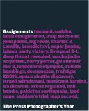 Assignments: The Press Photographer's Year,Used
