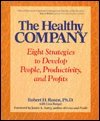 The Healthy Company: 8 Strategies to Develop People, Productivity, and Profits,Used