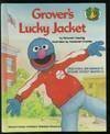 GROVER'S LUCKY JACKET (Sesame Street StartToRead Books),Used