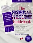 Federal Resume Guidebook: A StepByStep Guidebook for Writing a Federal Resume in Accordance With the Office of Personnel Manag,Used