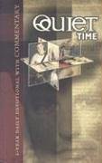 Quiet Time: 1Year Daily Devotional With Commentary (Quiet Time Devotionals),Used