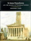 Sir James Pennethorne and the Making of Victorian London (Cambridge Studies in the History of Architecture),Used